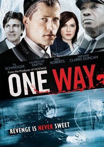 One Way/Schweiger/Smith/Roberts/Duncan@Ws@Nr