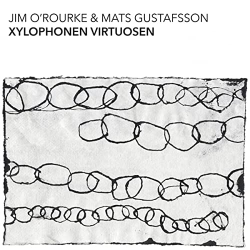 Jim O'Rourke & Mats Gustafsson/Xylophonen Virtuosen@2LP