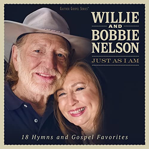 Willie Nelson/Bobbie Nelson/Just As I Am