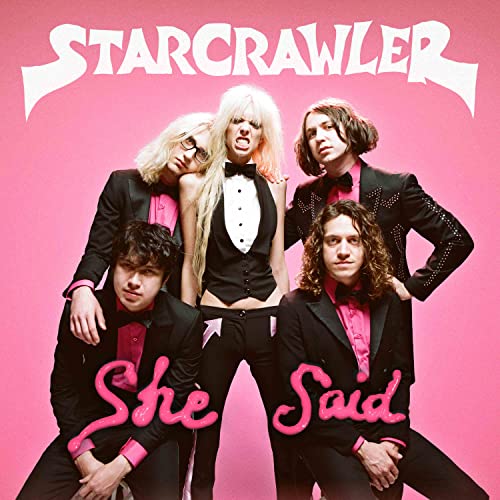Starcrawler/She Said