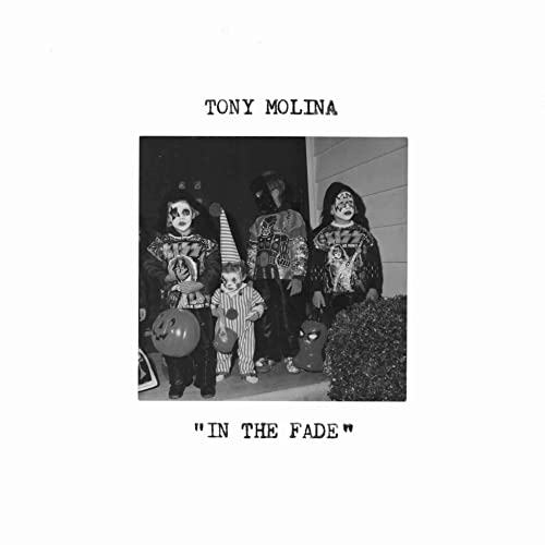 Tony Molina/In The Fade@Explicit Version@Amped Exclusive