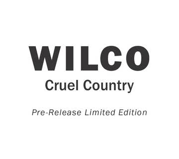 Wilco Cruel Country (pre Release White Label Indie Exclusive) Rsd 2022 June Drop 