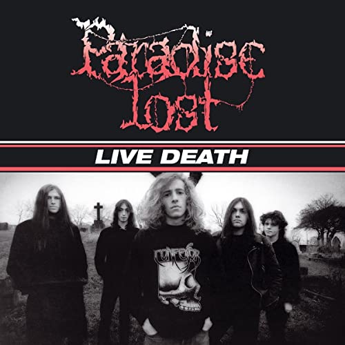 Paradise Lost/Live Death