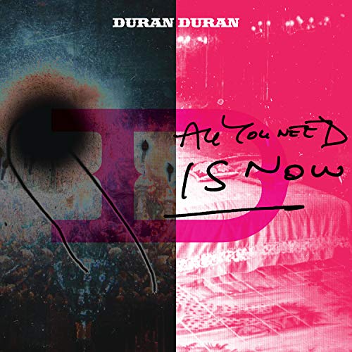 Duran Duran/All You Need Is Now