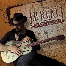 J.P. Reali/The Road To Mississippi