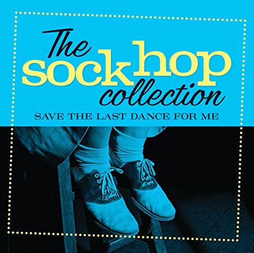 Sock Hop Collection Save The Last Dance Sock Hop Collection Save The Last Dance 2cd 