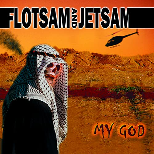 Flotsam & Jetsam/My God@Explicit Version@Amped Exclusive
