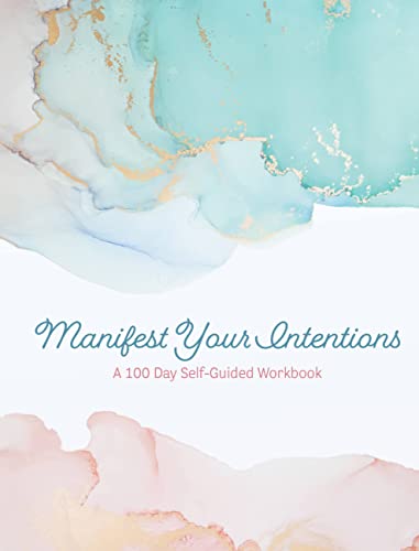 Editors Of Chartwell Books Manifest Your Intentions Exercises And Tools To Attract Your Best Life 