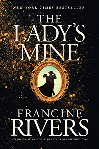 Francine Rivers The Lady's Mine 