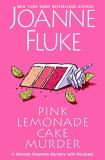 Joanne Fluke Pink Lemonade Cake Murder A Delightful & Irresistible Culinary Cozy Mystery 