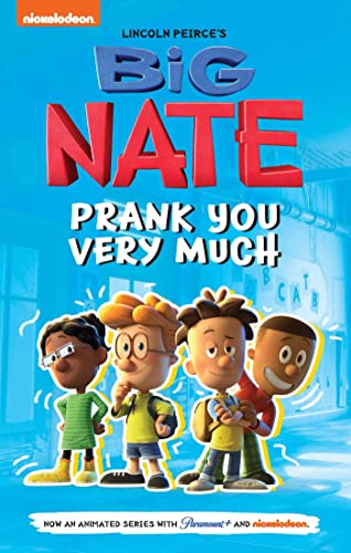 Lincoln Peirce Big Nate Prank You Very Much Volume 2 