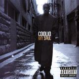 Coolio My Soul 25th Anniversary Explicit Version Amped Exclusive 