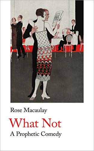 Rose Macaulay/What Not