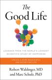 Robert Waldinger The Good Life Lessons From The World's Longest Scientific Study 