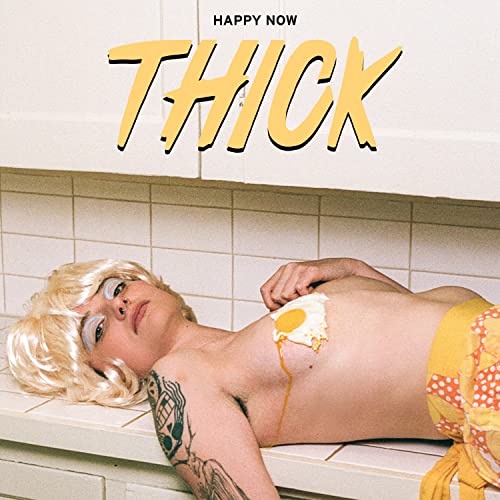 Thick/Happy Now@Explicit Version@Amped Exclusive