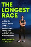 Kara Goucher The Longest Race Inside The Secret World Of Abuse Doping And Dec 