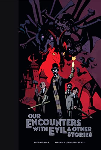 Mike Mignola Our Encounters With Evil & Other Stories 