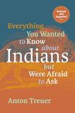 Everything You Wanted To Know About Indians But We 