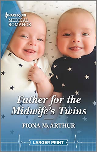 Fiona McArthur/Father for the Midwife's Twins@LARGE PRINT