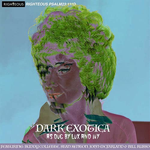Dark Exotica: As Dug By Lux & Ivy/Dark Exotica: As Dug By Lux & Ivy@2CD