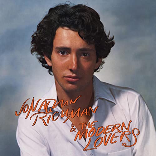 Jonathan Richman & The Modern Lovers Jonathan Richman & The Modern Lovers 