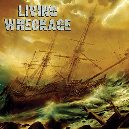 Living Wreckage/Living Wreckage