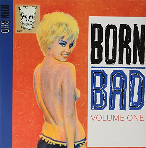 Born Bad Vol 1/Born Bad Vol 1
