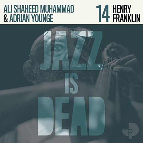 Henry Franklin ,Adrian Younge, & Ali Shaheed Muhammad/Henry Franklin JID014