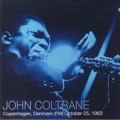 John Coltrane/Copenhagen, Denmark (FM) October 25, 1963@2LP