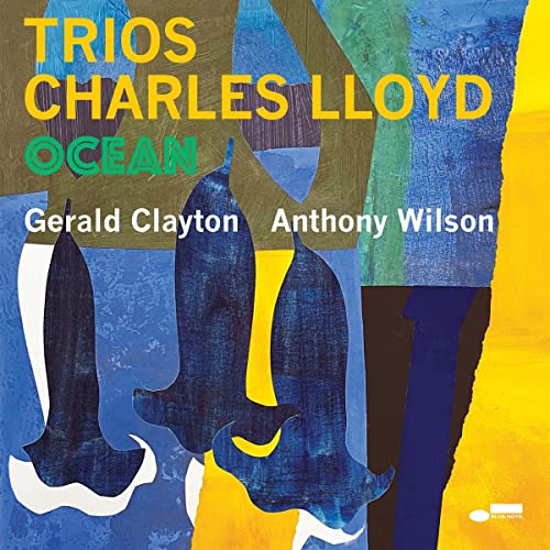 Charles Lloyd/Trios: Ocean