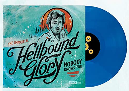 Hellbound Glory/Nobody Knows You
