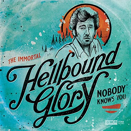 Hellbound Glory/Nobody Knows You