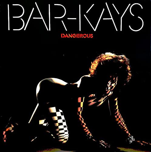 Bar-Kays/Dangerous