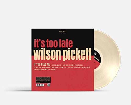 Wilson Pickett/It's Too Late (Cream Vinyl)