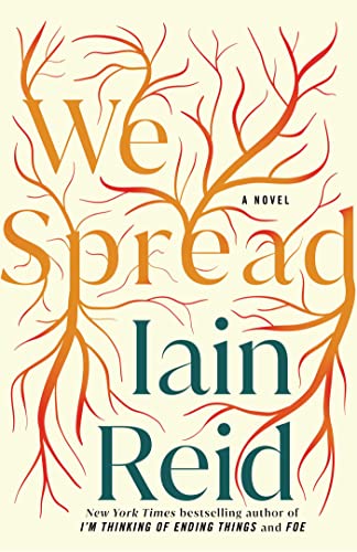 Iain Reid/We Spread