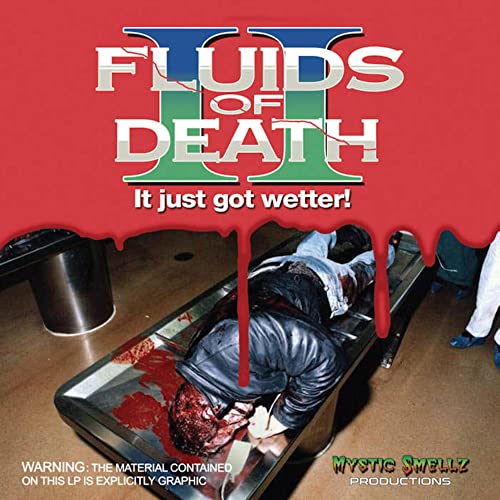 Fluids/Fluids Of Death Ii