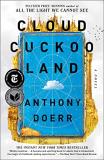 Anthony Doerr Cloud Cuckoo Land 