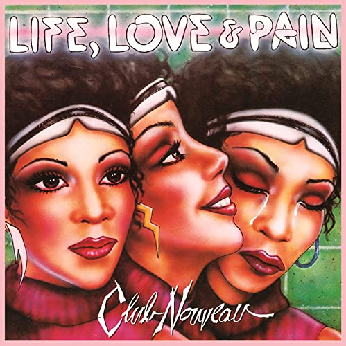 Club Nouveau/Life Love & Pain - Pink@Amped Exclusive