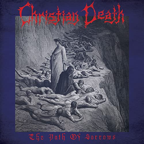 Christian Death/Path Of Sorrows - Blue Haze@Amped Exclusive