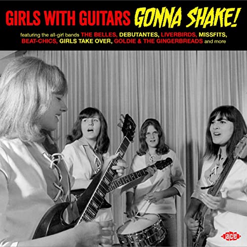 Girls With Guitars Gonna Shake/Girls With Guitars Gonna Shake