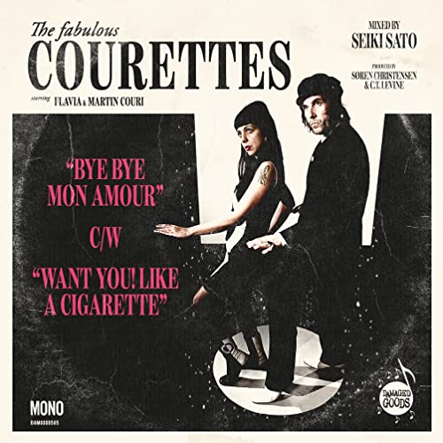 The Courettes/Bye Bye Mon Amour@7 INCH