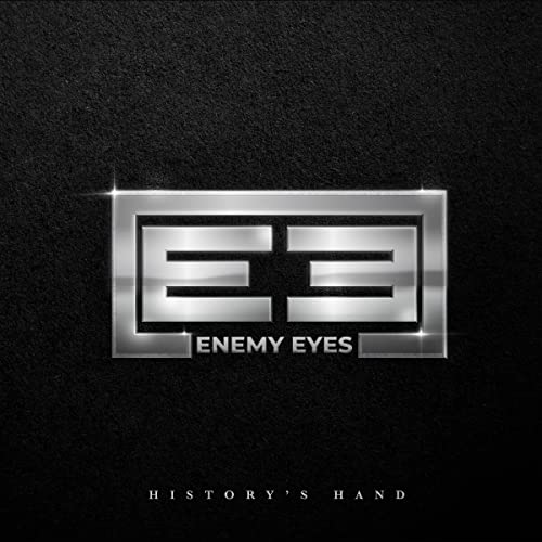 Enemy Eyes/History's Hand