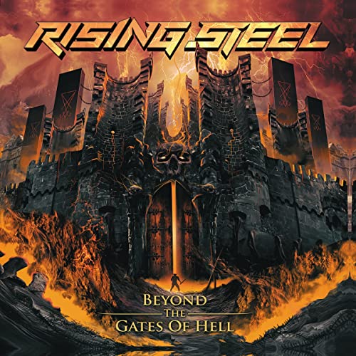 Rising Steel/Beyond The Gates Of Hell