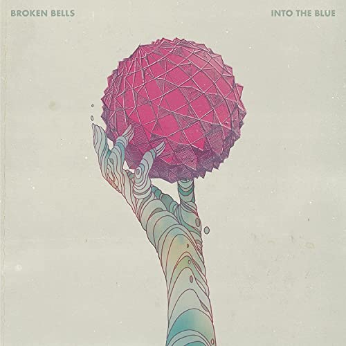 Broken Bells/Into The Blue