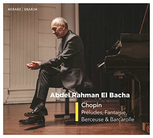 Abdel El Bacha / Rahman/Chopin: Preludes Fantaisie Ber@Amped Exclusive