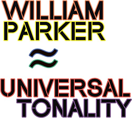 William Parker/Universal Tonality@Amped Exclusive