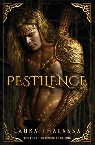 Laura Thalassa/Pestilence (The Four Horsemen Book #1)