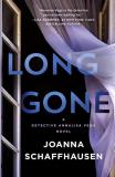 Joanna Schaffhausen Long Gone A Detective Annalisa Vega Novel 