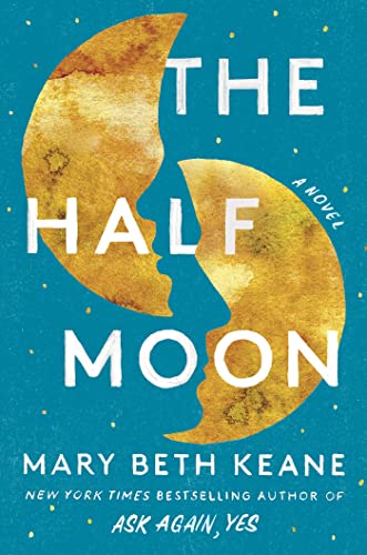 Mary Beth Keane/The Half Moon