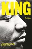 Jonathan Eig King A Life 